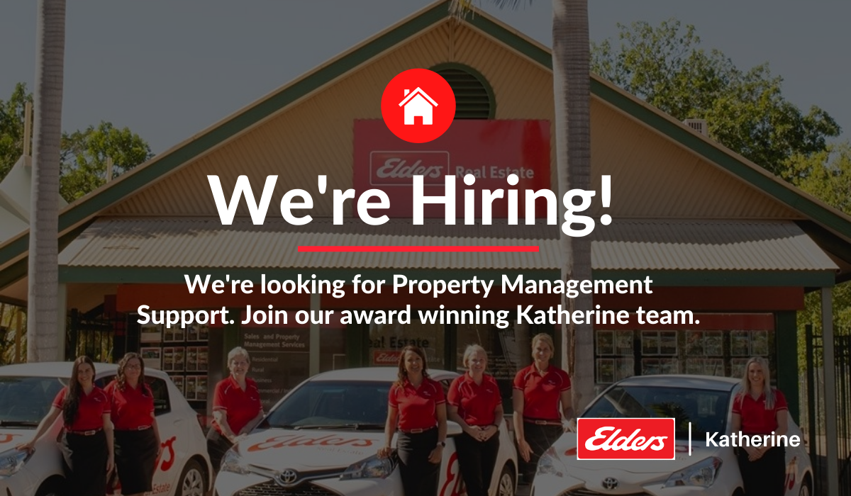 We’re hiring! Join our awardwinning Katherine team. Elders Real Estate Katherine