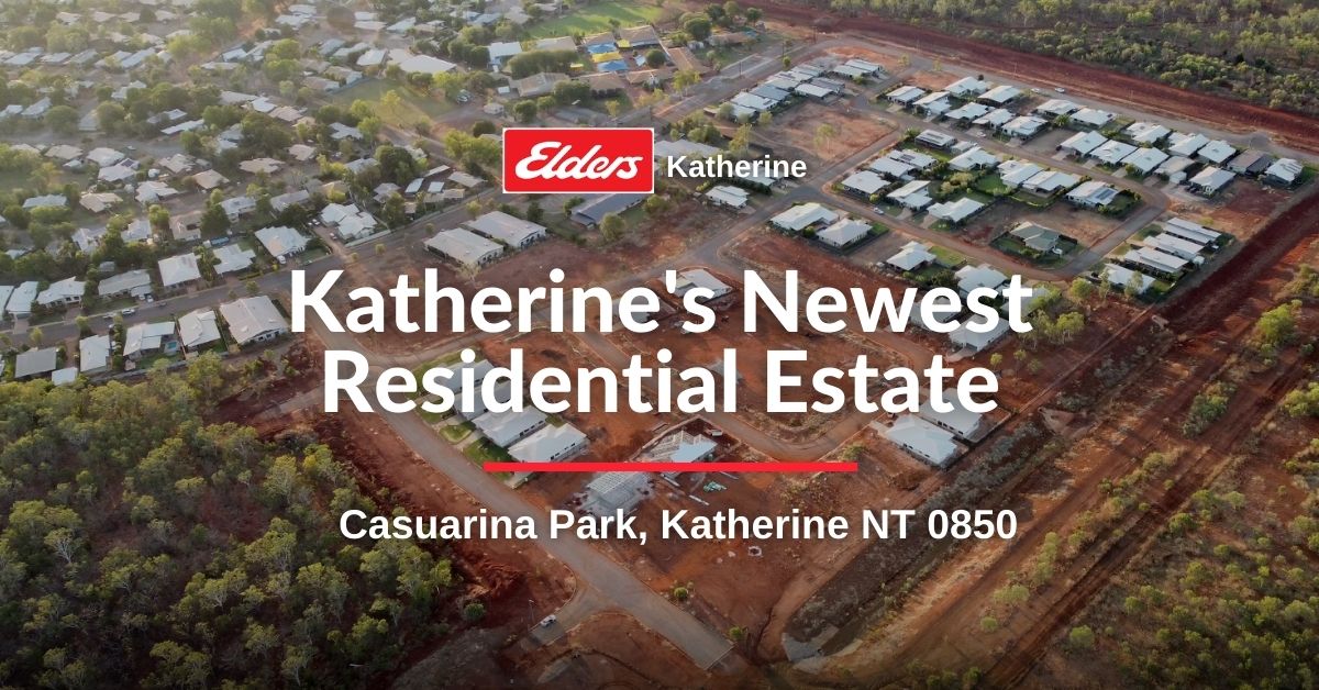 Casuarina Park; Katherine’s Premier Residential Estate